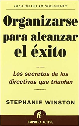Libro de Stephani Winston - Organizarse para alcanzar el éxito