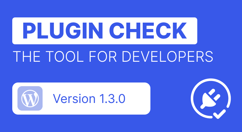 New version of Plugin Check Plugin 1.3.0